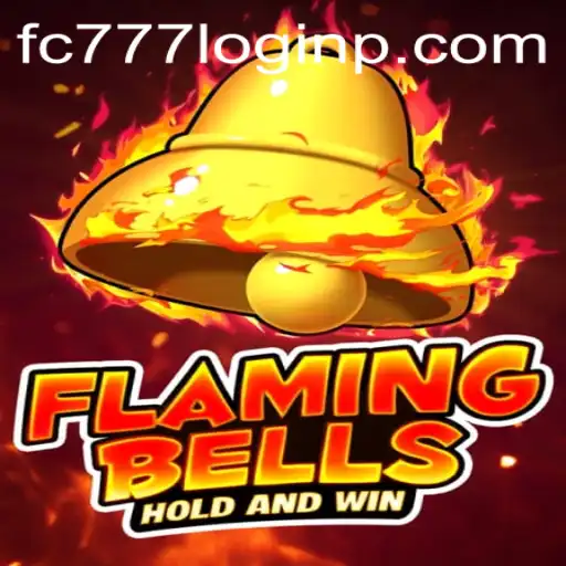 Engaging Fantasy: Unraveling the World of FlamingBells and the Power of FC777 Login