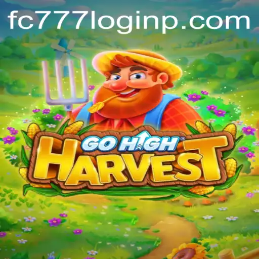 Exploring GoHighHarvest: A Comprehensive Guide to Gameplay and Strategies