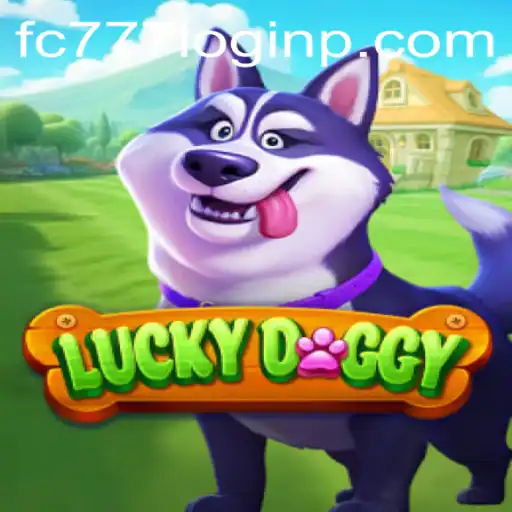 Exploring the Excitement of LuckyDoggy and the Convenience of fc777 Login