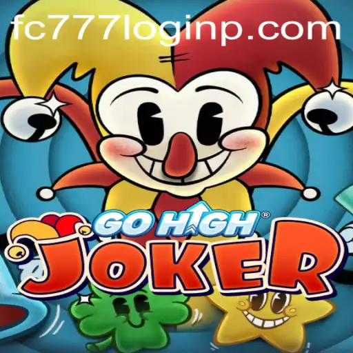 Exploring the World of GoHighJoker and fc777 Login