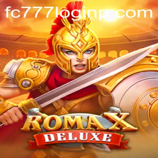 Explore the Thrilling World of RomaXDeluxe: Your Gateway via FC777 Login