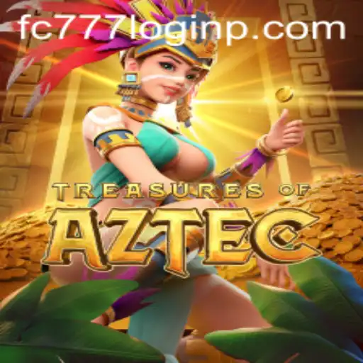 Unlocking the Mysteries of Treasures of Aztec and Navigating fc777 Login