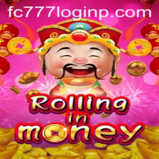 Explore the Exciting World of RollingInMoney: How to Access the Game with FC777 Login