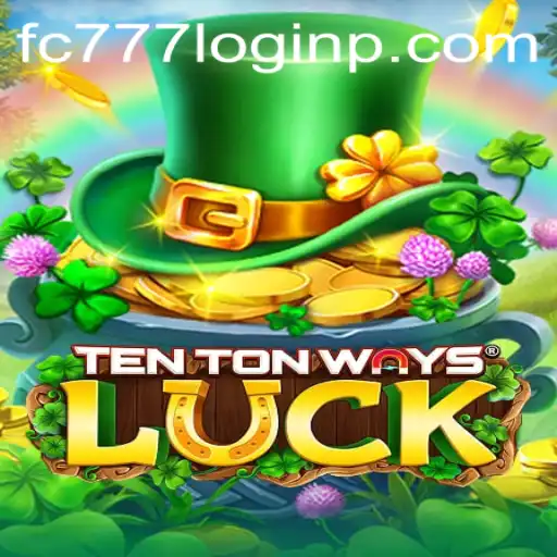Exploring the Dynamic World of TenTonWaysLuck: A Comprehensive Guide